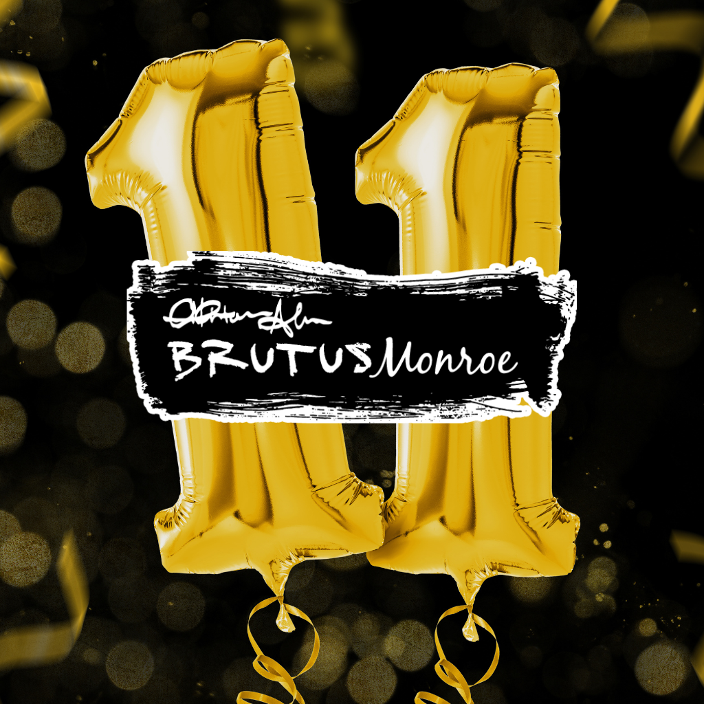 Brutus Monroe's 11th Anniversary Party