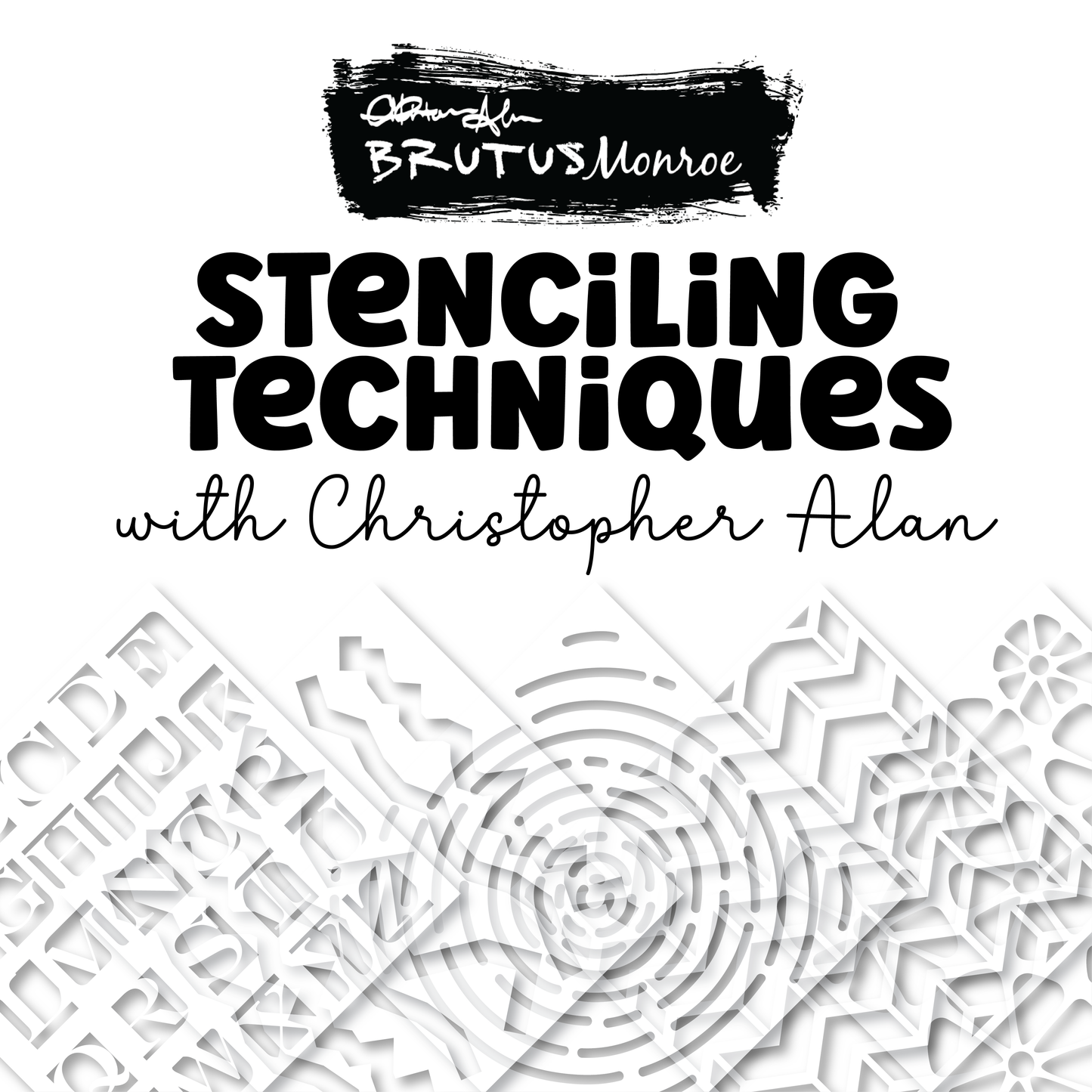 Stenciling Techniques with Christopher | Virtual Class